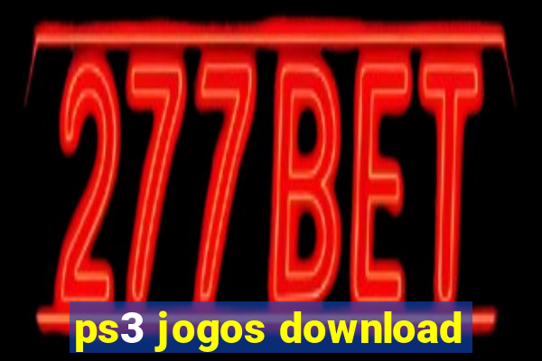 ps3 jogos download